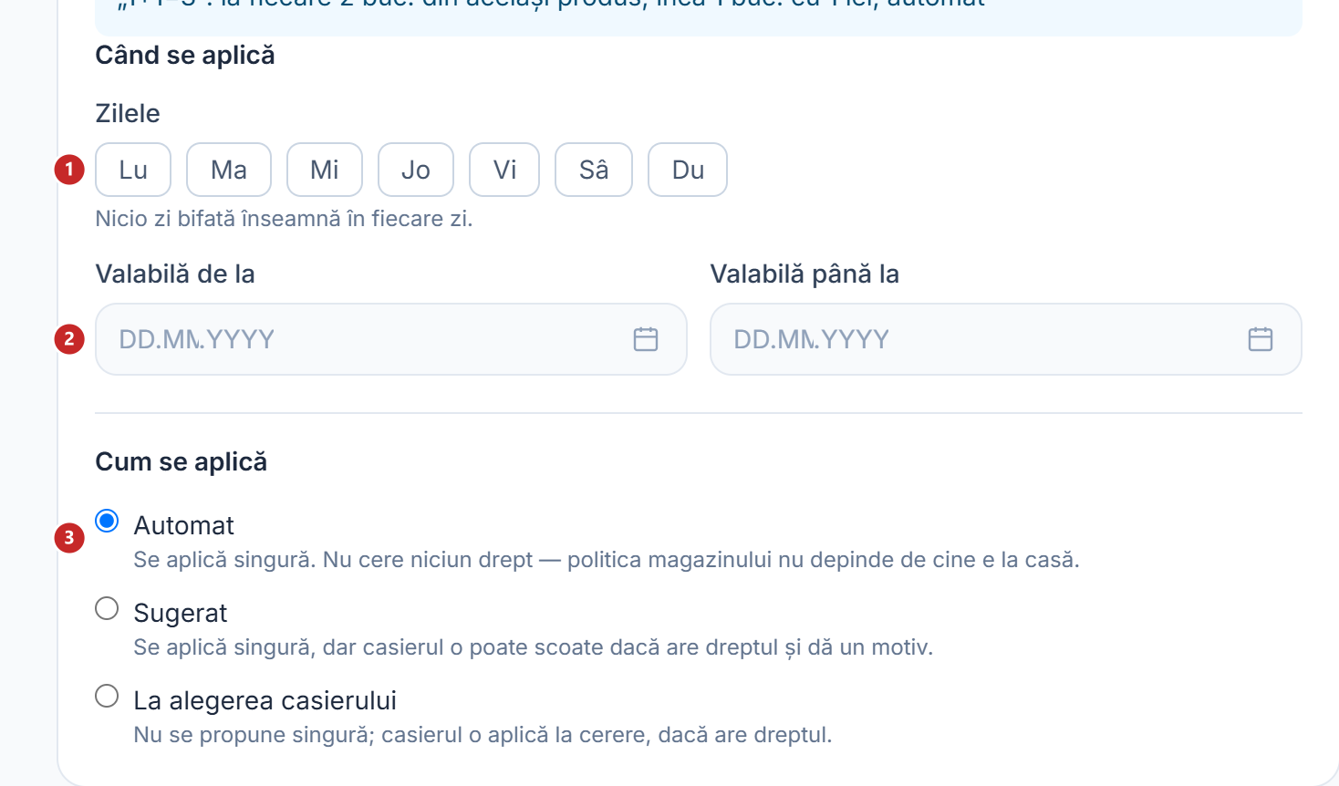Zilele, perioada și felul în care se aplică promoția