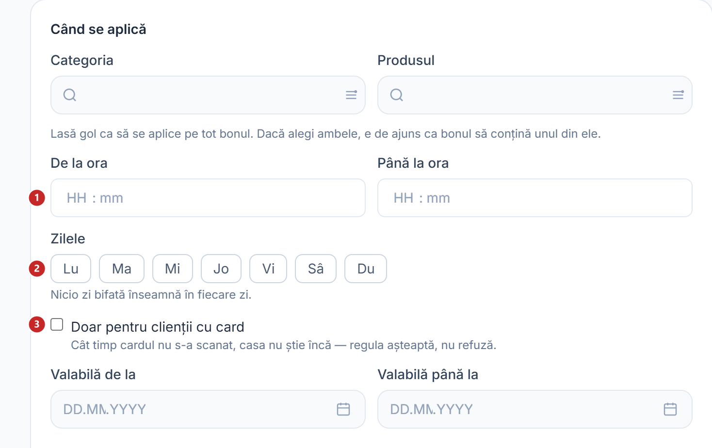 Condițiile regulii proprii: ore, zile, card