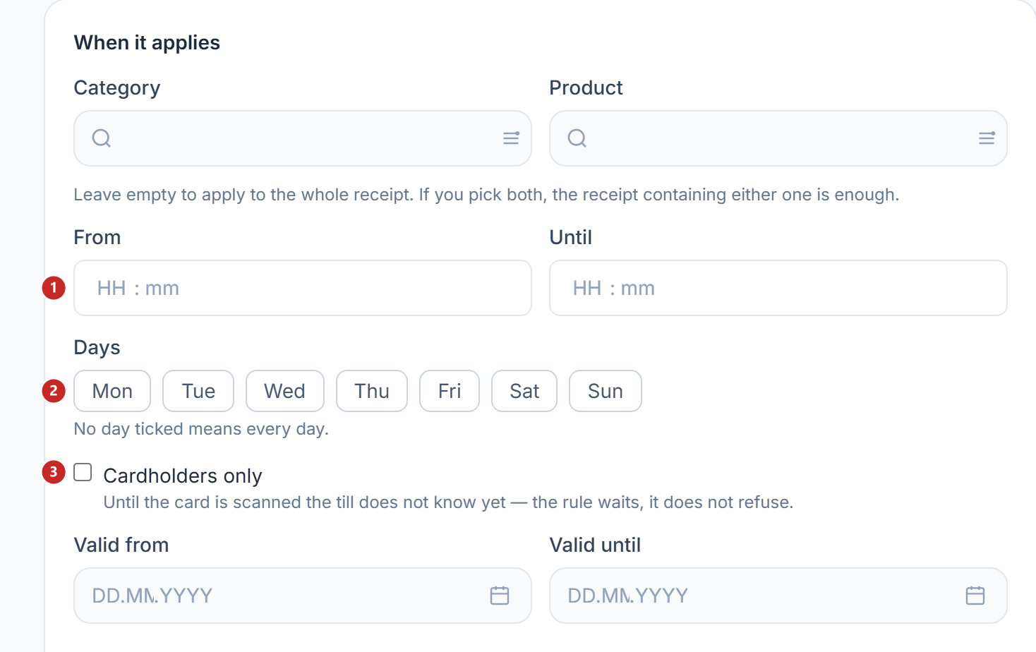 The conditions of the custom rule: hours, days, card